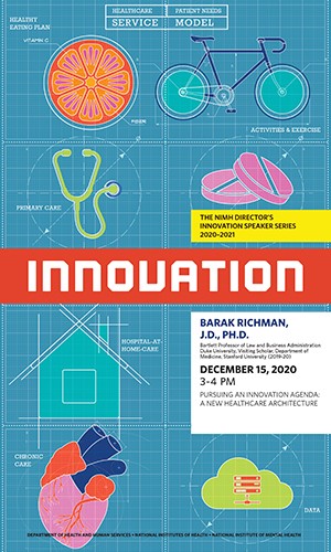 Barak Richman, Ph.D. Serie de oradores sobre innovación del director del NIMH: Persiguiendo una agenda de innovación: una nueva arquitectura de atención médica